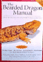 The Bearded Dragon Manual